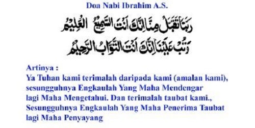 Doa Nabi Ibrahim ketika Selesai Membangun Ka'bah Bersama Ismail